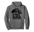 Best Cdl Driver Art Trucker Cdl Truck Hoodie - Novelty Apparel Unisex - T-Shirt, Sweatshirt, Hoodie