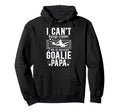 Im Soccer Goalie Papa Soccer Hoodie - Custom Art Print for Adults - T-Shirt, Sweatshirt, Hoodie