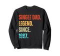 Single Dad Legend Since 1997 Sweatshirt - Aesthetic Graphic for Adults - T-Shirt, Sweatshirt, Hoodie