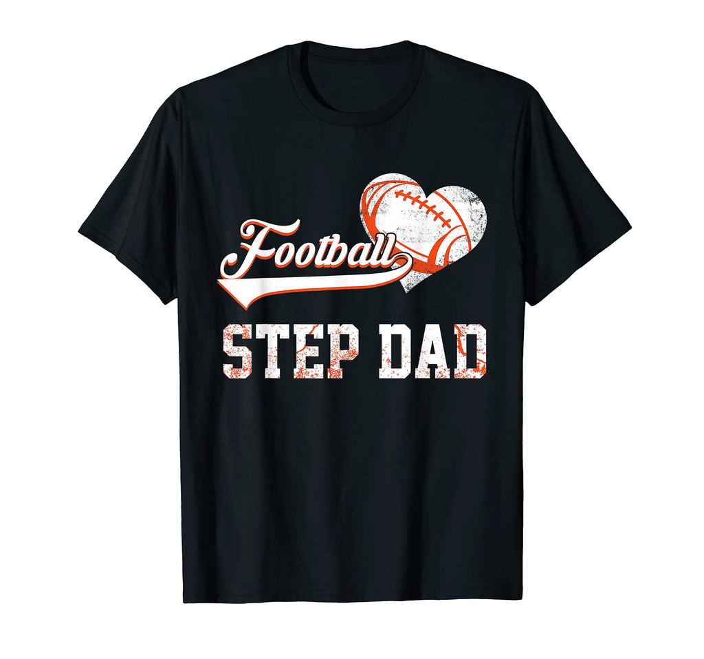 Football Step Dad Family Football Player T-Shirt - Unique Graphic Unisex - T-Shirt, Sweatshirt, Hoodie