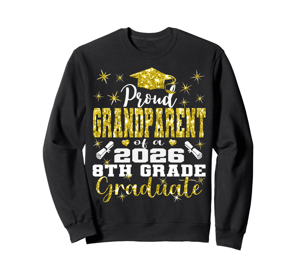 Proud Grandparent 8Th Grade Graduate Sweatshirt - Custom Art Print Unisex - T-Shirt, Sweatshirt, Hoodie