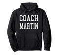Coach Martin Custom Football Soccer Hoodie - Custom Art Print for Adults - T-Shirt, Sweatshirt, Hoodie