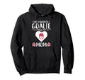 My Favorite Goalie Calls Me Mom Mother Hoodie - Trendy Graphic Unisex - T-Shirt, Sweatshirt, Hoodie