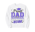 Proud Dad Senior 2026 Class Sweatshirt - Casual Everyday Wear for Adults - T-Shirt, Sweatshirt, Hoodie