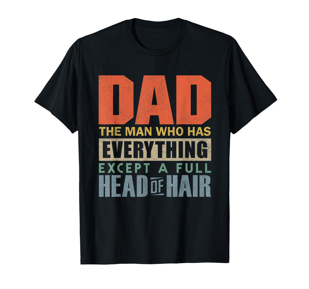 Funny Dad Bald Dad Papa Daddy Fathers Day T-Shirt - Graphic Print Men Women - T-Shirt, Sweatshirt, Hoodie
