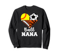 Ball Nana Funny Soccer Football Sweatshirt - Novelty Apparel for Adults - T-Shirt, Sweatshirt, Hoodie