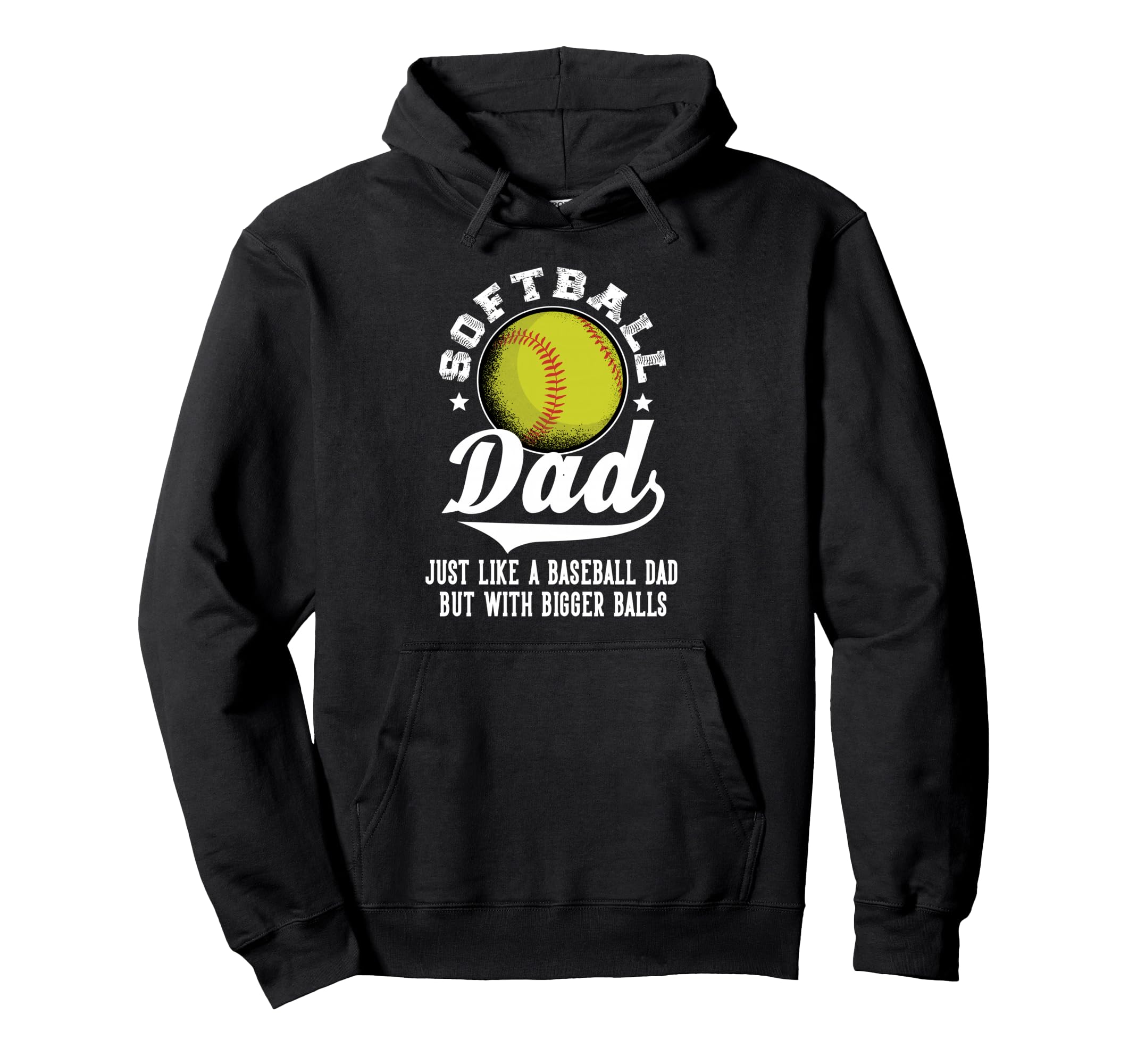 Softball Dad Like Baseball Dad Bigger Hoodie - Minimalist Print Men Women - T-Shirt, Sweatshirt, Hoodie