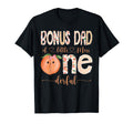 Bonus Dad Little Miss Onederful 1St T-Shirt - Fun Novelty Design Unisex - T-Shirt, Sweatshirt, Hoodie