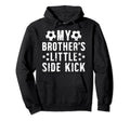 Brothers Little Side Kick Soccer Hoodie - Casual Everyday Wear for Adults - T-Shirt, Sweatshirt, Hoodie