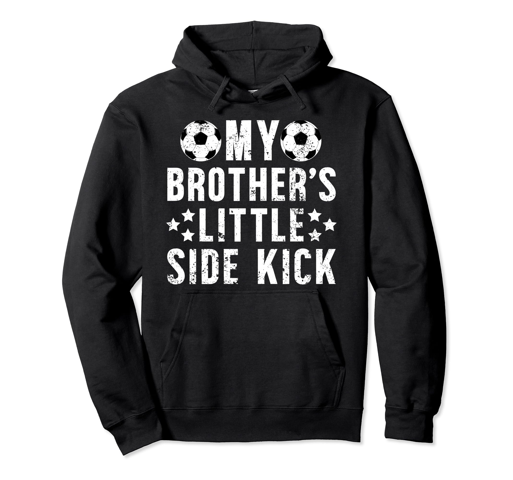 Brothers Little Side Kick Soccer Hoodie - Casual Everyday Wear for Adults - T-Shirt, Sweatshirt, Hoodie