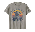 Chillin Dirt Road Cowboy Hat T-Shirt - Fun Novelty Design Men Women - T-Shirt, Sweatshirt, Hoodie