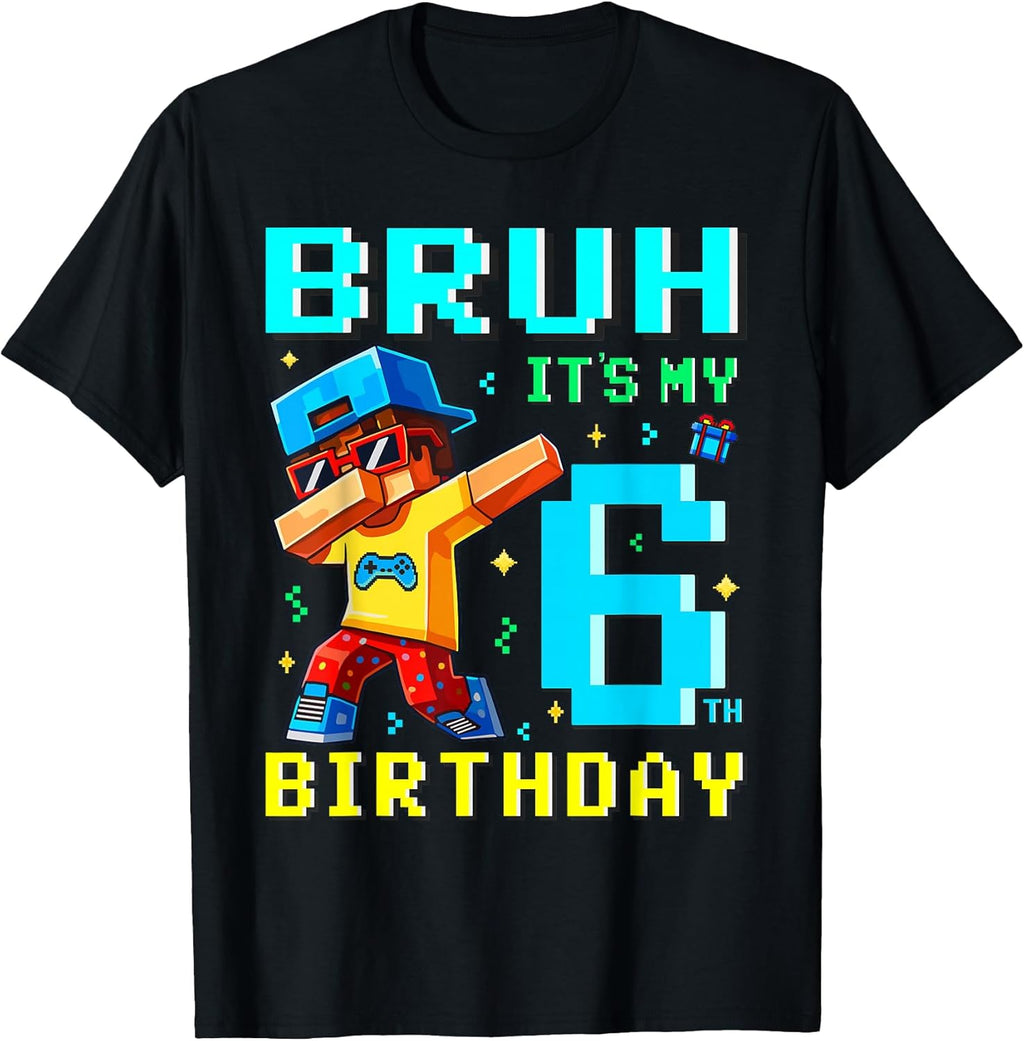 6 Year Old Birthday Boy Bruh It's My 6th Game Pixel - Adult & Kids T-Shirts, Sweatshirts & Hoodies apparel design preview 1