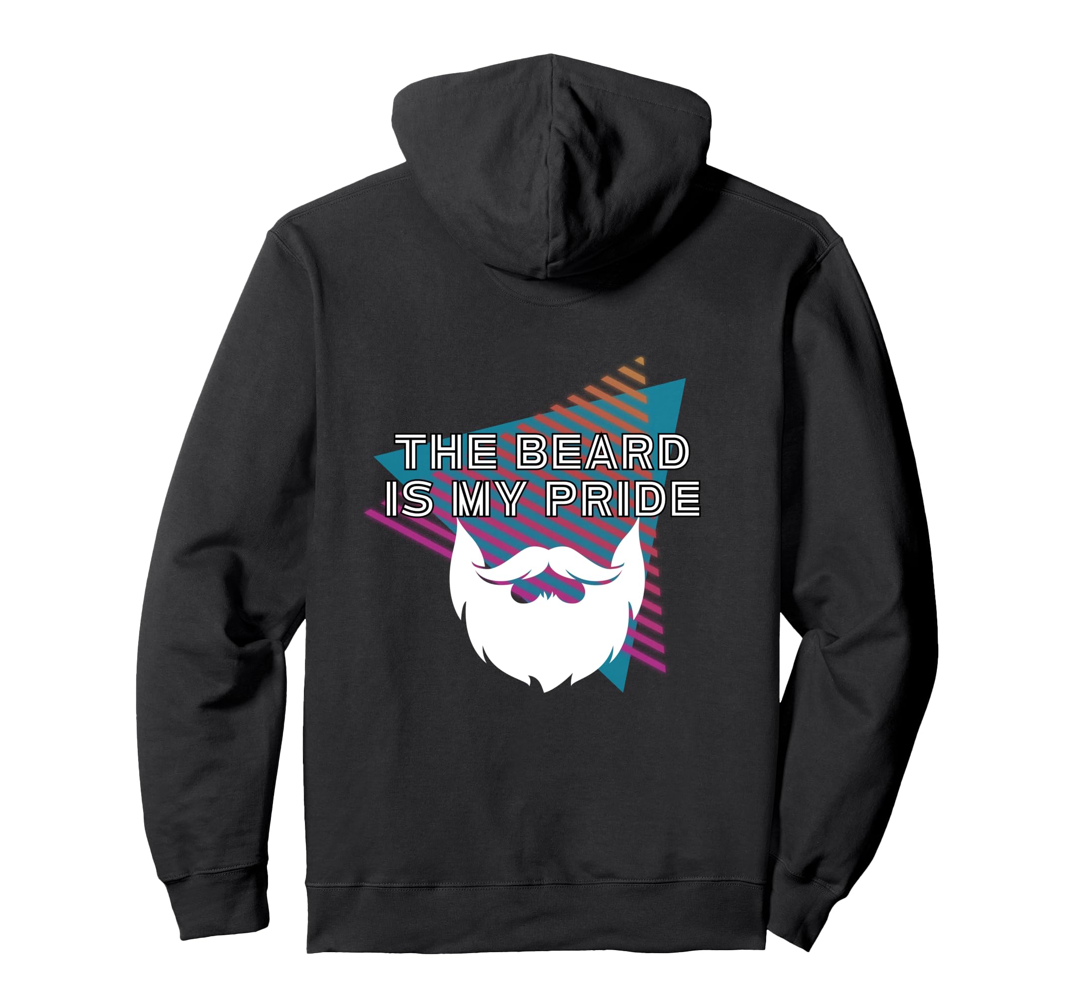 Beard Is My Pride Funny Beard Dad Hoodie - Custom Art Print for Adults - T-Shirt, Sweatshirt, Hoodie