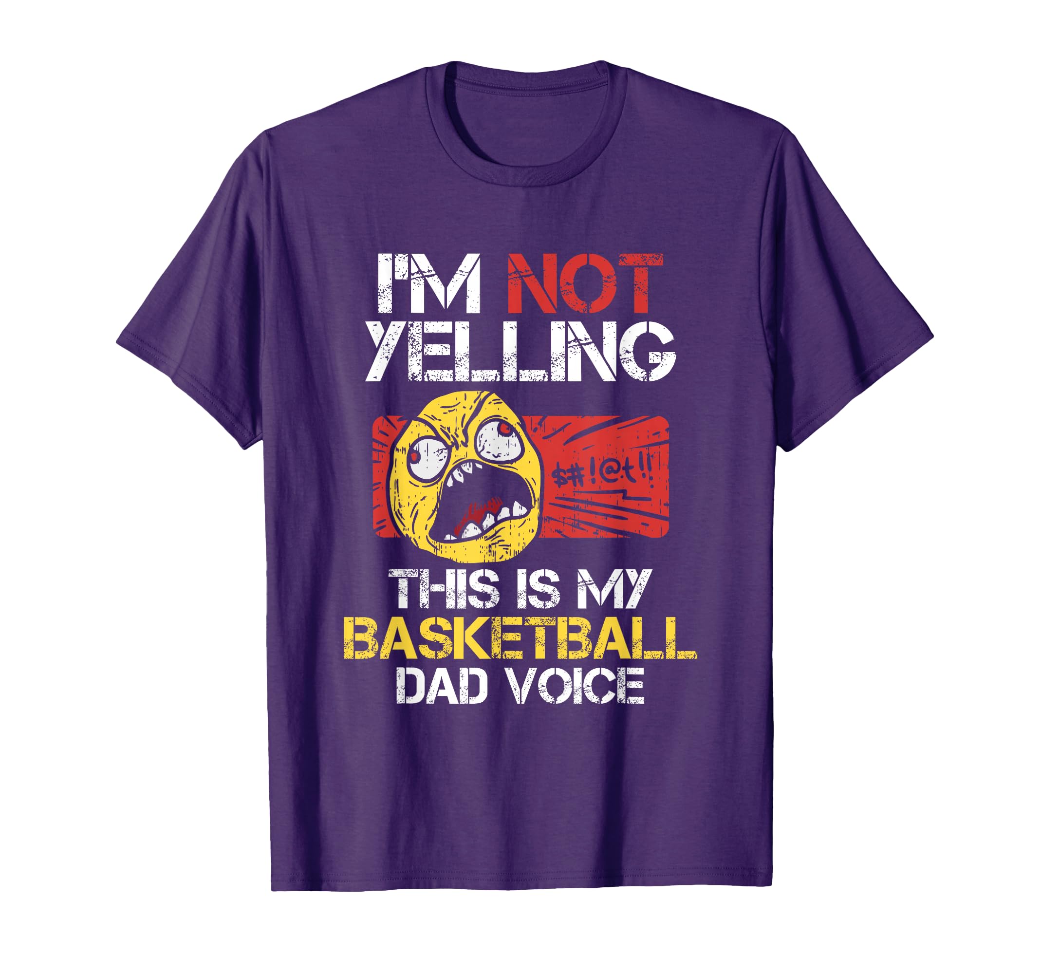 Im Not Yelling This Is My Basketball T-Shirt - Fun Novelty Design Unisex - T-Shirt, Sweatshirt, Hoodie