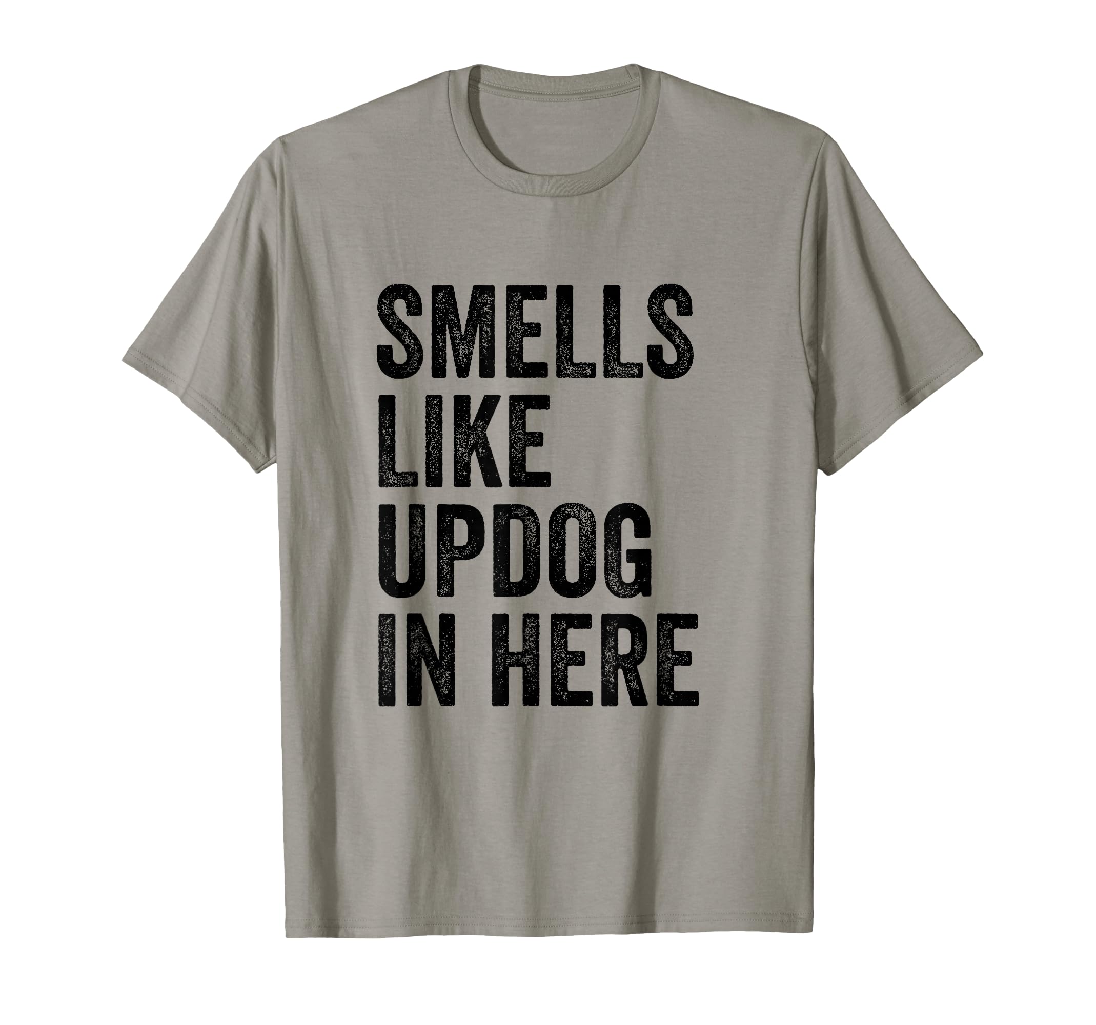 Smells Like Updog Here Funny Dad Joke T-Shirt - Minimalist Print Men Women - T-Shirt, Sweatshirt, Hoodie