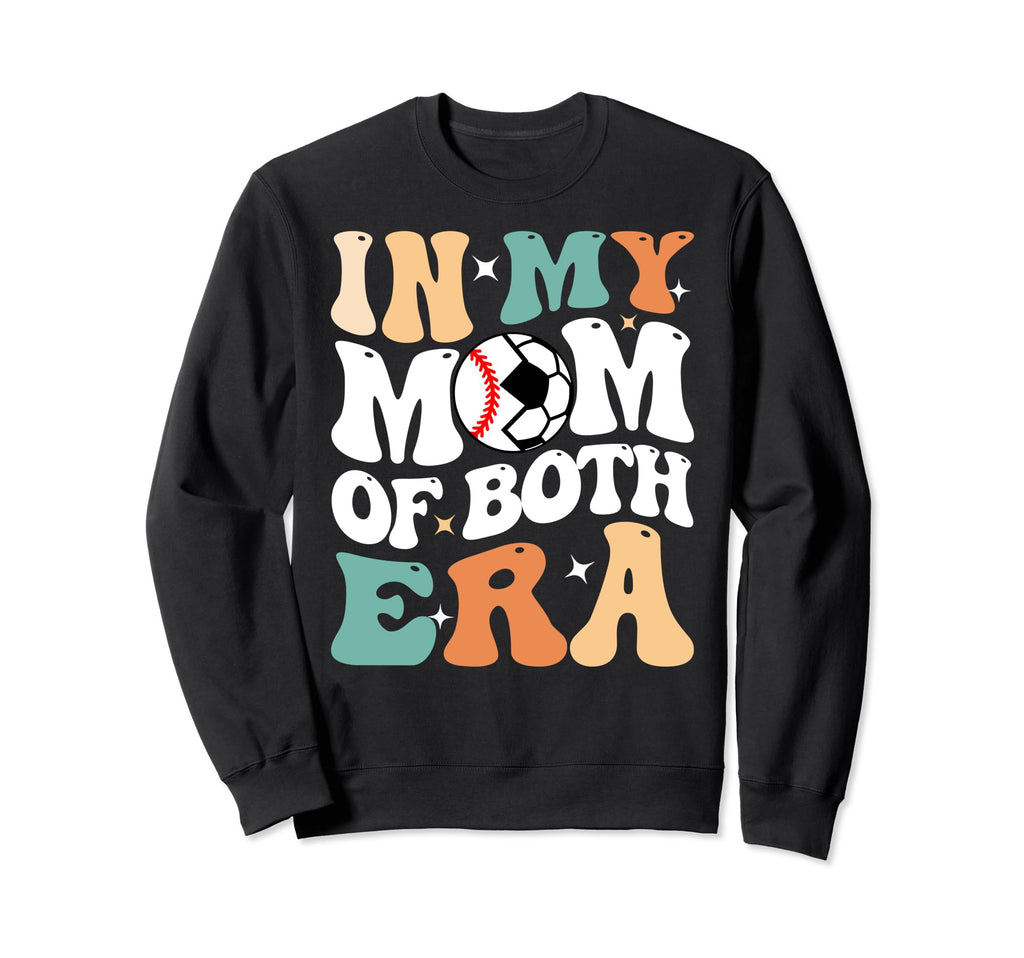 My Mom Both Era Funny Soccer Sweatshirt - Fun Novelty Design for Adults - T-Shirt, Sweatshirt, Hoodie