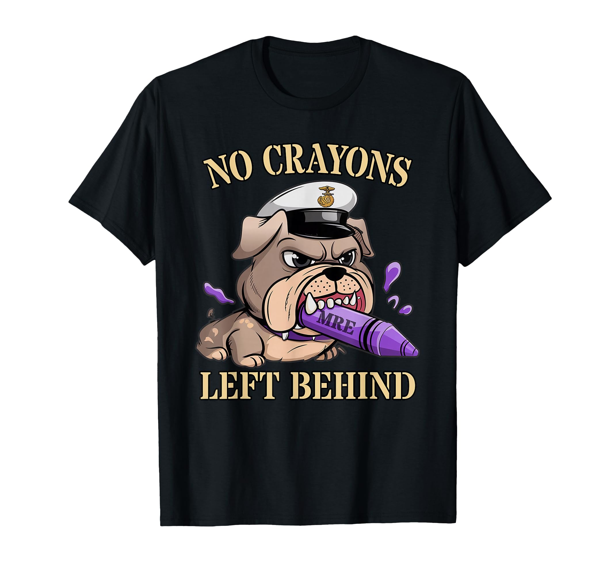 No Crayons Left Behind Son Dad T-Shirt - Fun Novelty Design Men Women - T-Shirt, Sweatshirt, Hoodie