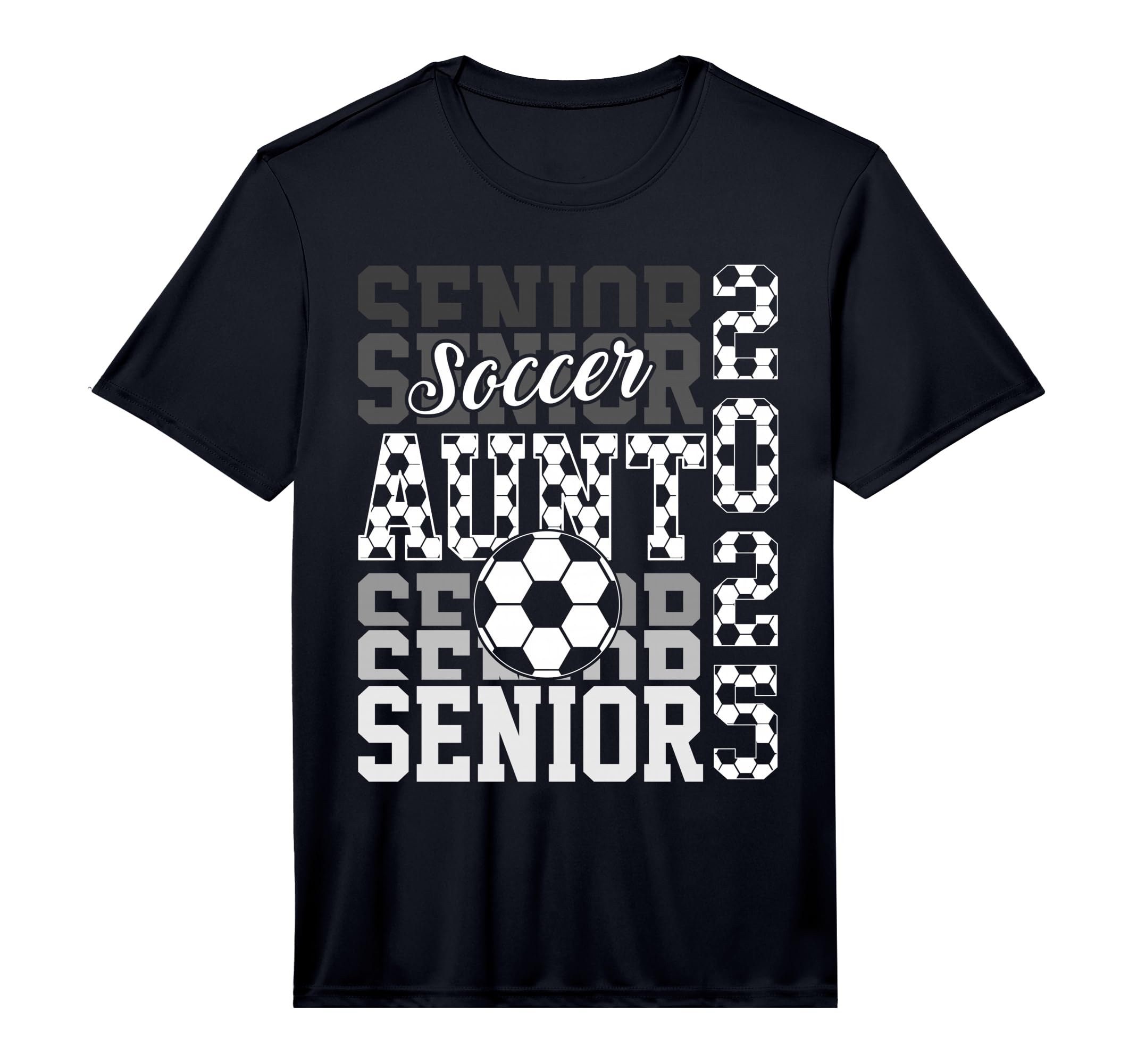 Soccer Senior Aunt Class 2025 Senior T-Shirt - Streetwear Style Unisex - T-Shirt, Sweatshirt, Hoodie