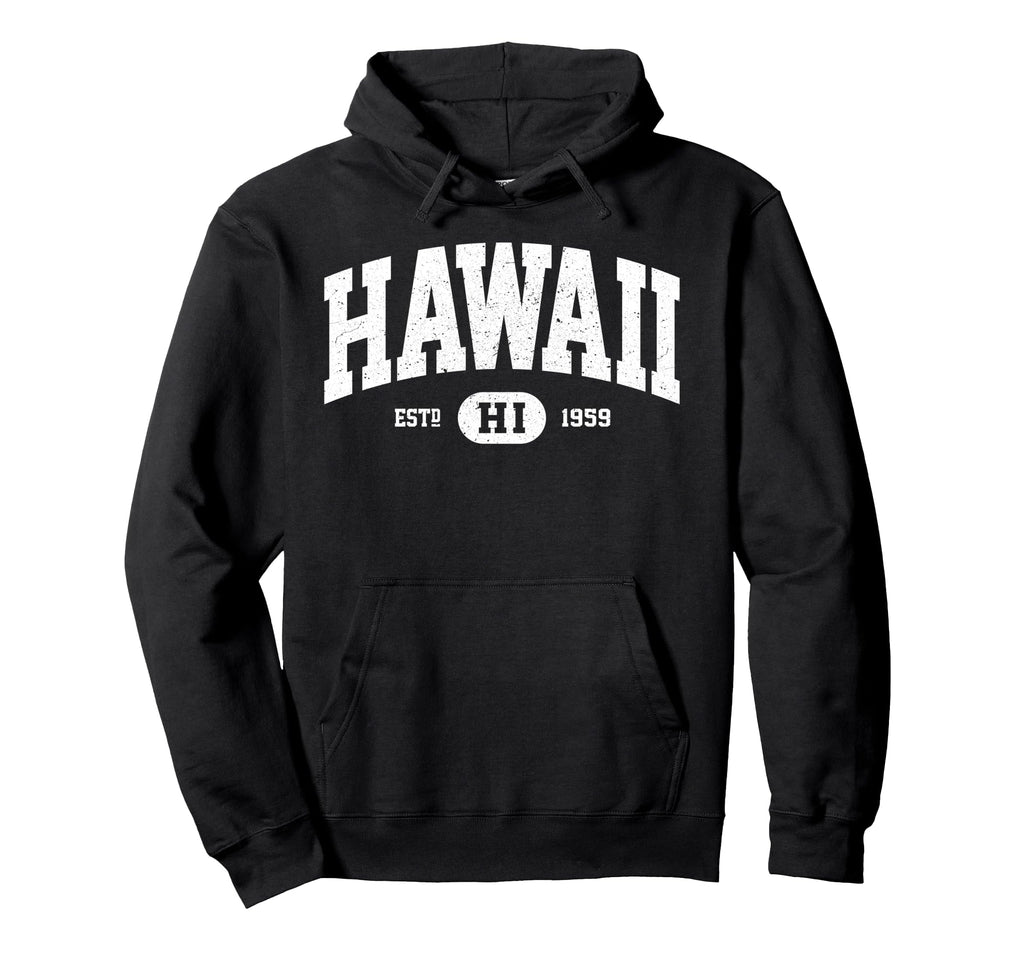 Hawaii Hawaii Gifts Sweatshirt - Trendy Graphic Unisex - T-Shirt, Sweatshirt, Hoodie