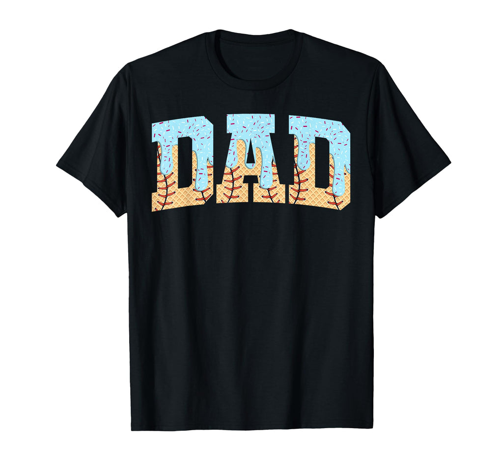 Baseball Dad Ice Cream Drip Fathers Day T-Shirt - Streetwear Style Unisex - T-Shirt, Sweatshirt, Hoodie