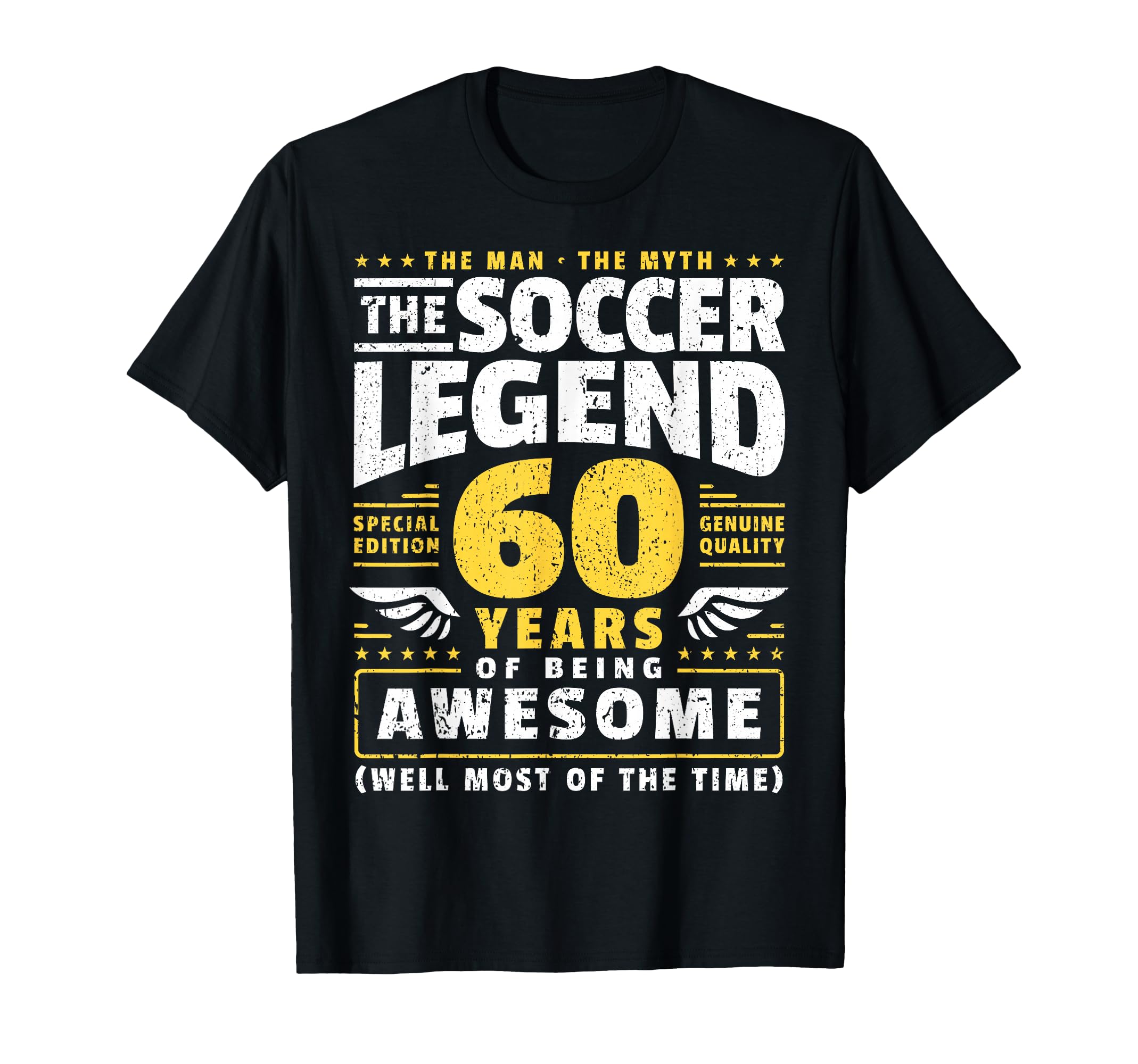 60Th Birthday Soccer Player 60 Years T-Shirt - Novelty Apparel for Adults - T-Shirt, Sweatshirt, Hoodie