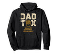 Dad Tax Definition Funny Fathers Day Hoodie - Novelty Apparel for Adults - T-Shirt, Sweatshirt, Hoodie