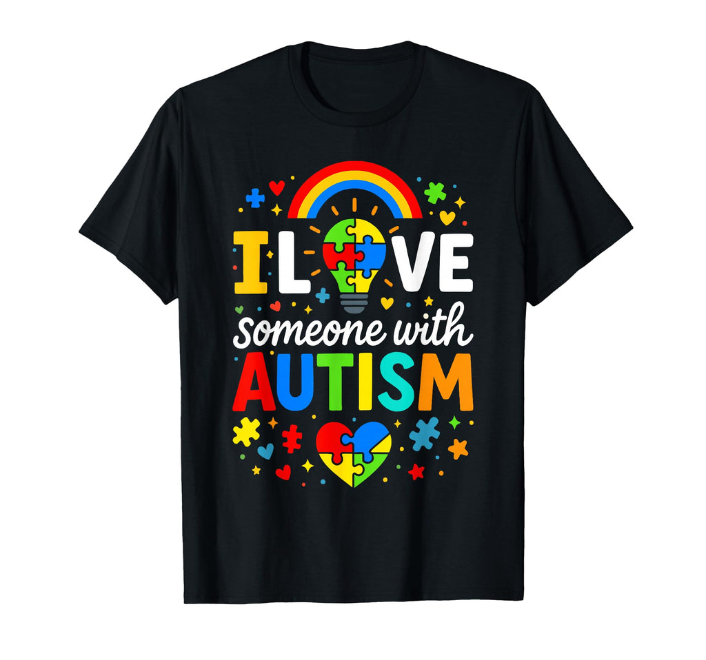 I Love Someone Autism April Autism T-Shirt - Aesthetic Graphic Unisex - T-Shirt, Sweatshirt, Hoodie