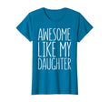Awesome Like My Daughter Dad From T-Shirt - Minimalist Print for Adults - T-Shirt, Sweatshirt, Hoodie