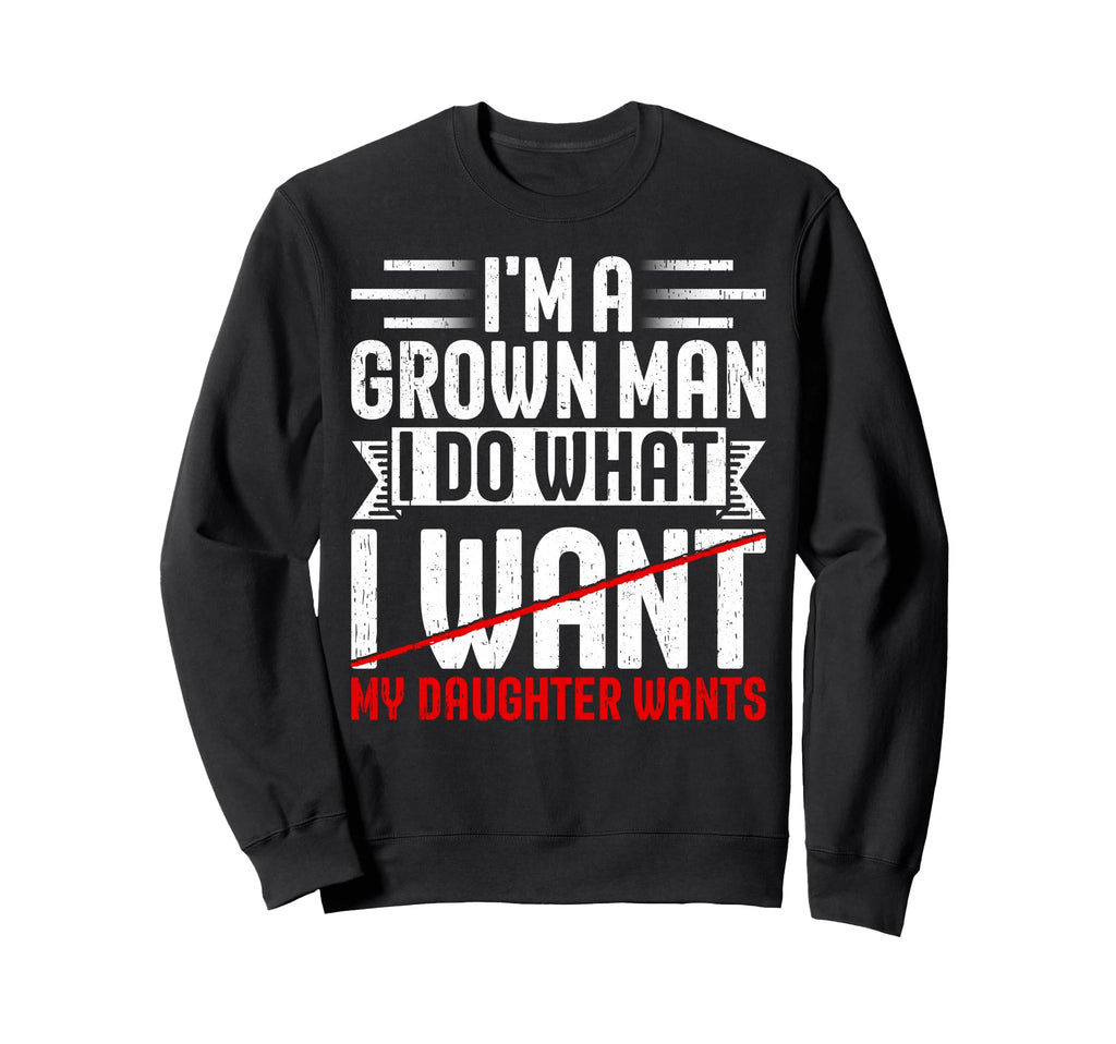 Best Dad Ever From Daughter Sweatshirt - Aesthetic Graphic Men Women - T-Shirt, Sweatshirt, Hoodie