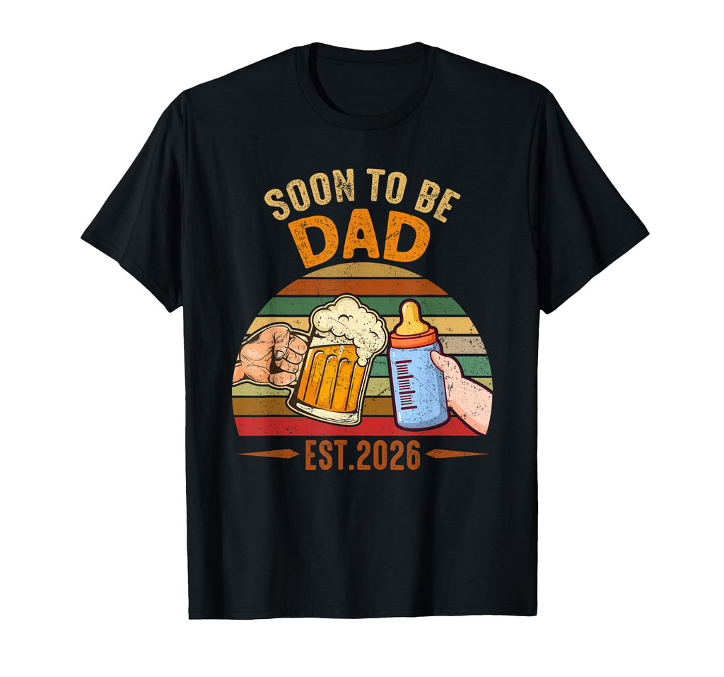 Soon To Be Dad 2026 Fathers Day T-Shirt - Trendy Graphic Men Women - T-Shirt, Sweatshirt, Hoodie