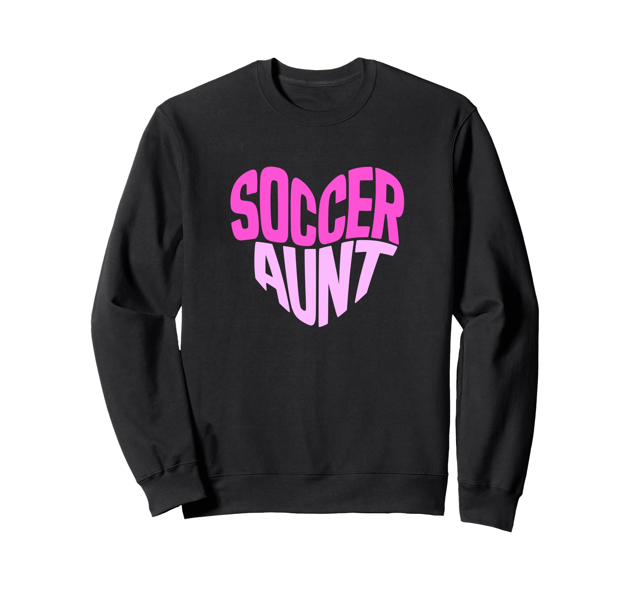 Soccer Aunt Proud Soccer Auntie Heart Sweatshirt - Trendy Graphic Unisex - T-Shirt, Sweatshirt, Hoodie