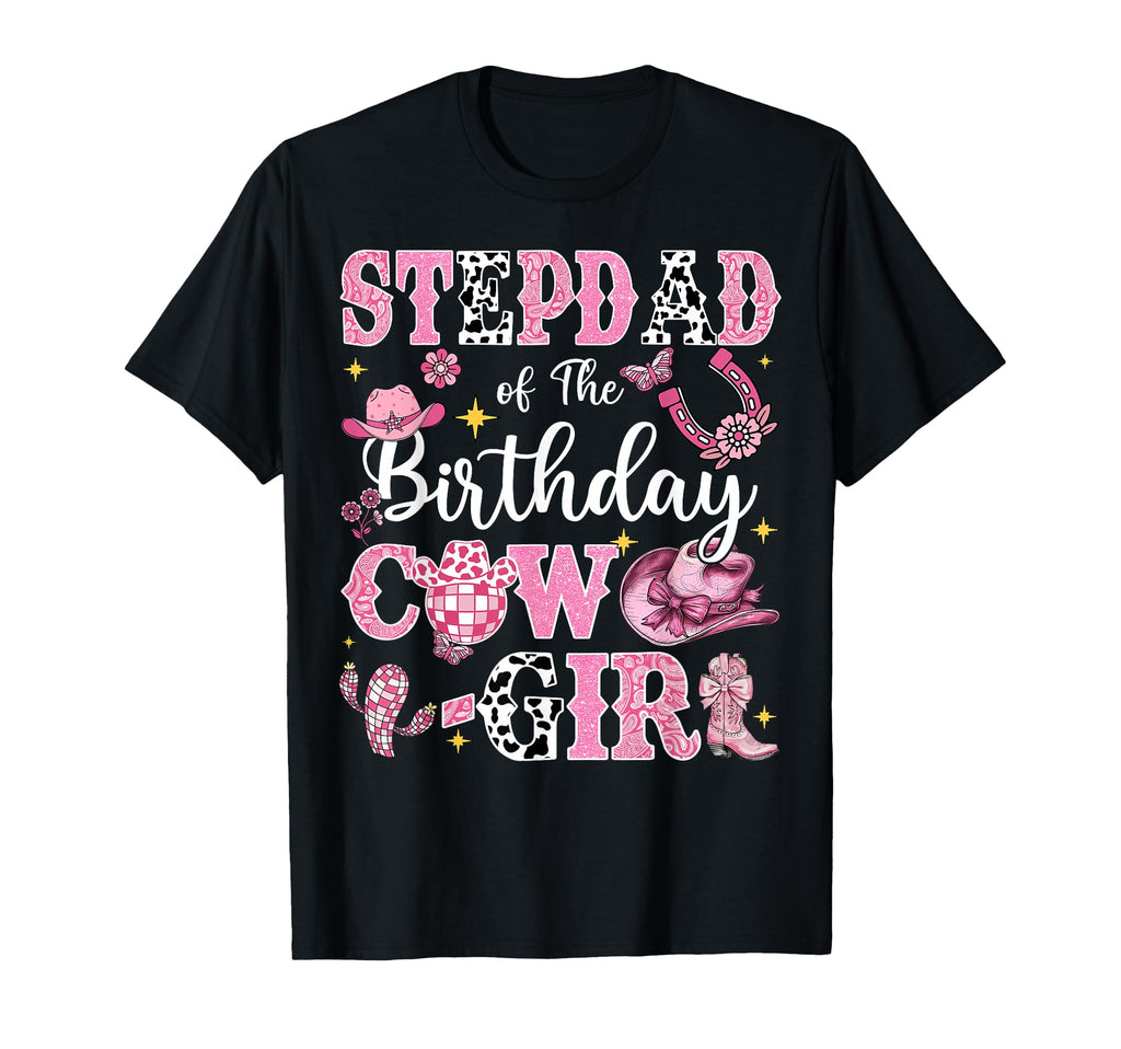 Stepdad Birthday Cow Rodeo Stepdad T-Shirt - Streetwear Style Men Women - T-Shirt, Sweatshirt, Hoodie