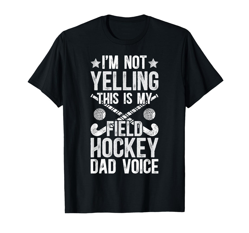 Field Hockey Dad Voice Dad Field Hockey T-Shirt - Trendy Graphic Unisex - T-Shirt, Sweatshirt, Hoodie