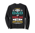 I Have Two Titles Dad And Bonus Dad And Sweatshirt - Graphic Print Unisex - T-Shirt, Sweatshirt, Hoodie