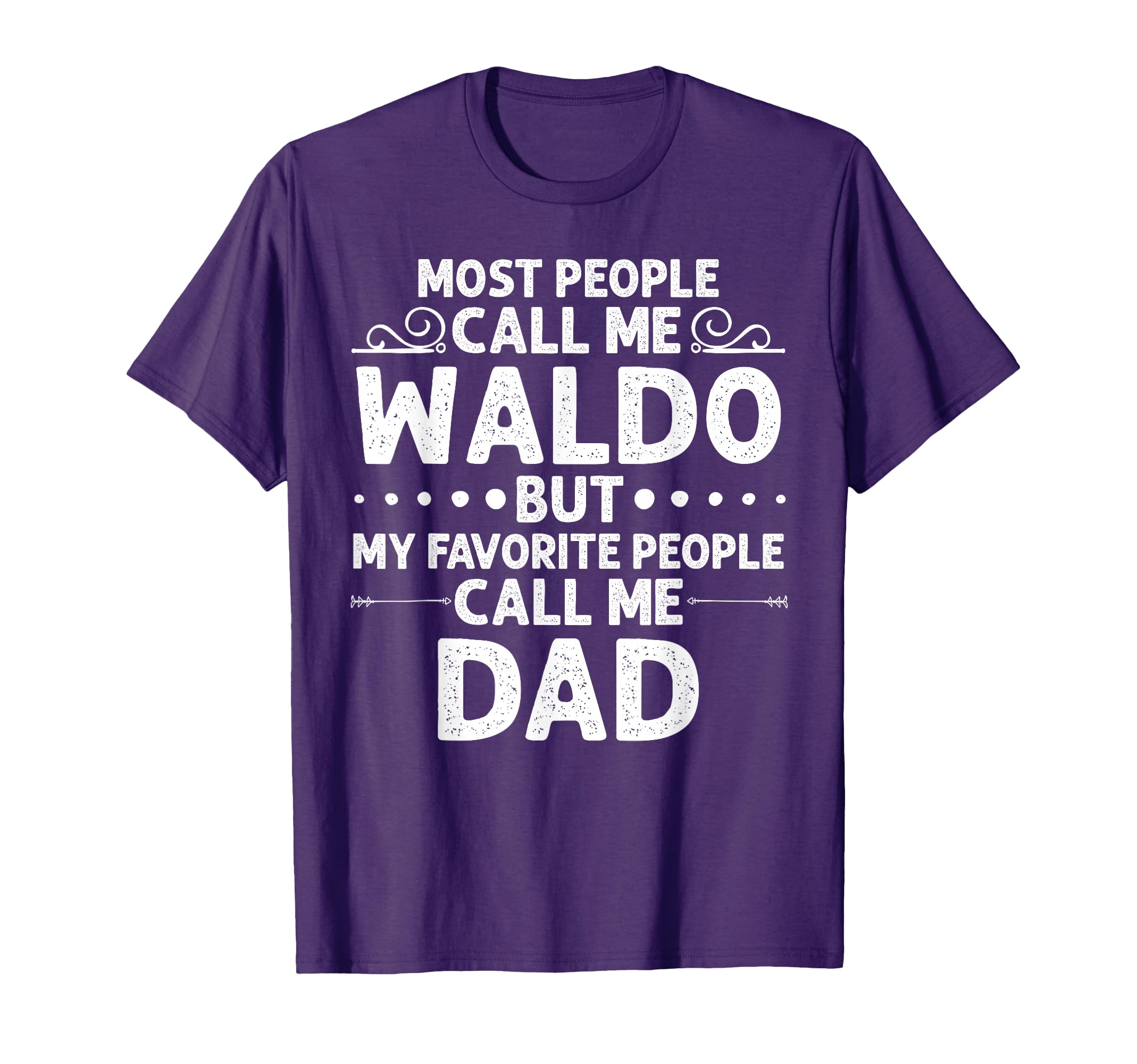 Waldo Gift Name Funny Fathers Day T-Shirt - Trendy Graphic Men Women - T-Shirt, Sweatshirt, Hoodie