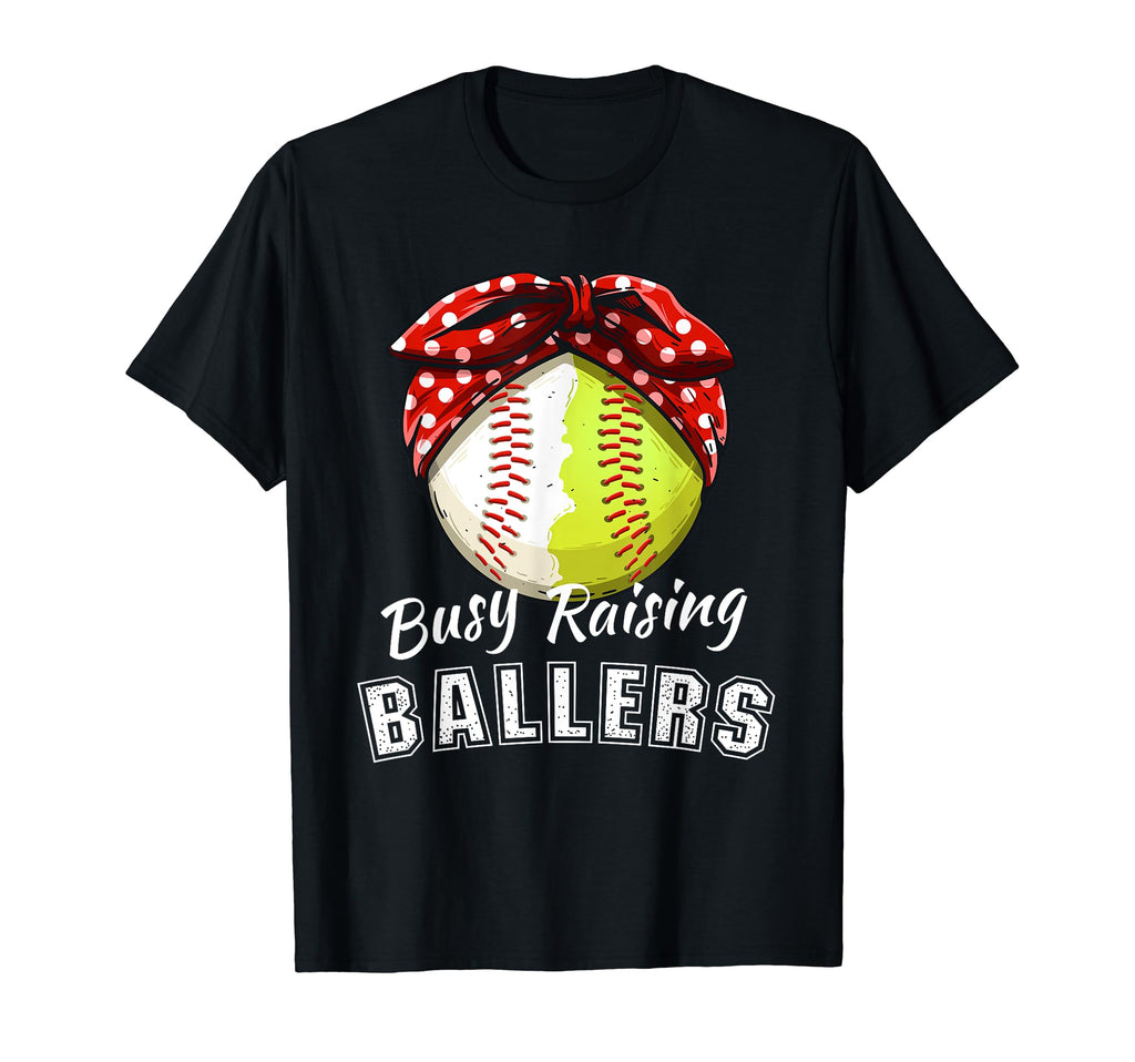 Busy Raising Ballers Funny Softball T-Shirt - Aesthetic Graphic for Adults - T-Shirt, Sweatshirt, Hoodie