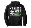 My Niece Soccer Uncle Soccer Player Hoodie - Fun Novelty Design for Adults - T-Shirt, Sweatshirt, Hoodie