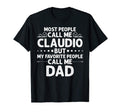 Claudio Gift Name Funny Fathers Day T-Shirt - Unique Graphic for Adults - T-Shirt, Sweatshirt, Hoodie