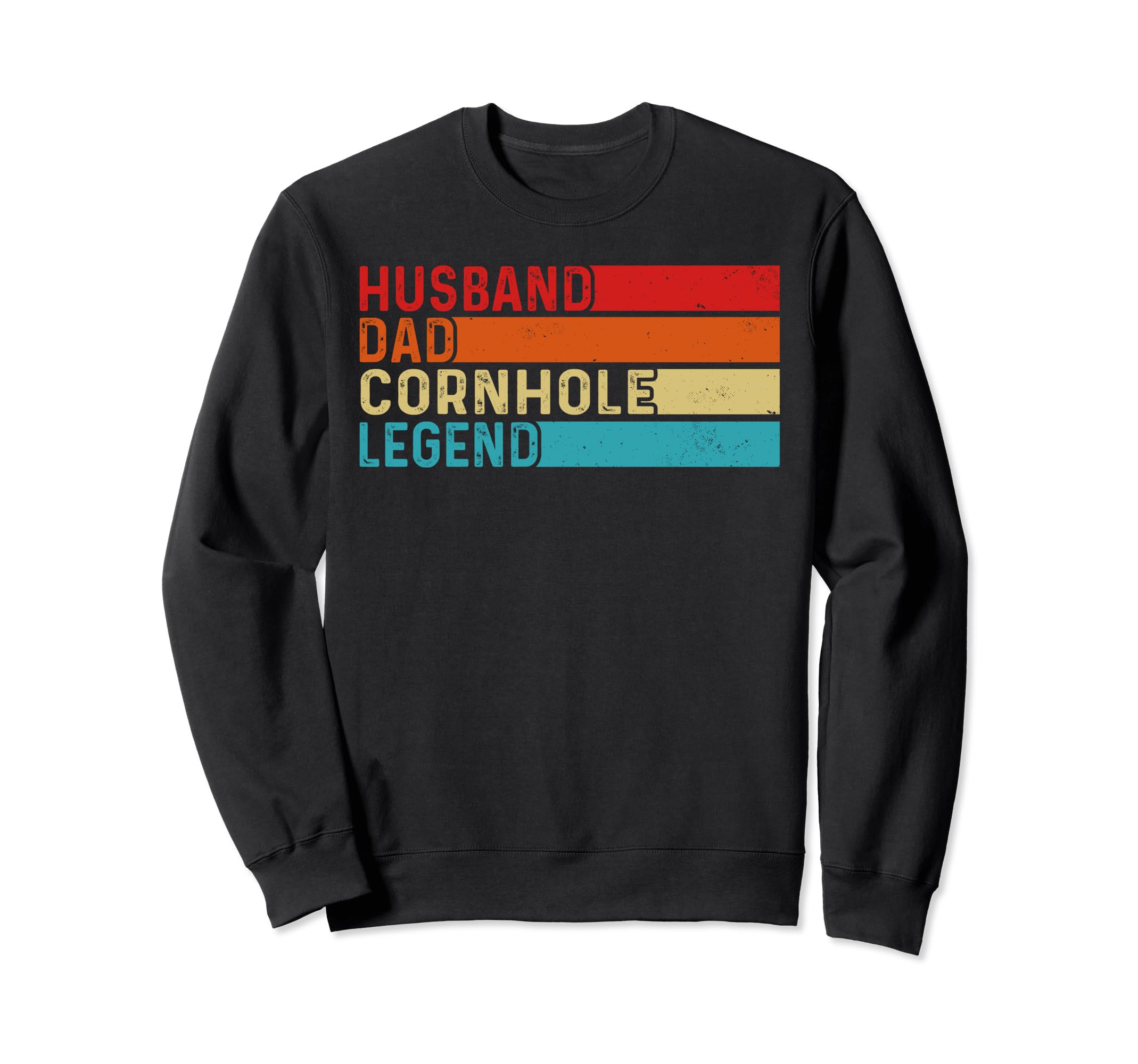 Husband Dad Cornhole Legend Dad Sweatshirt - Streetwear Style for Adults - T-Shirt, Sweatshirt, Hoodie