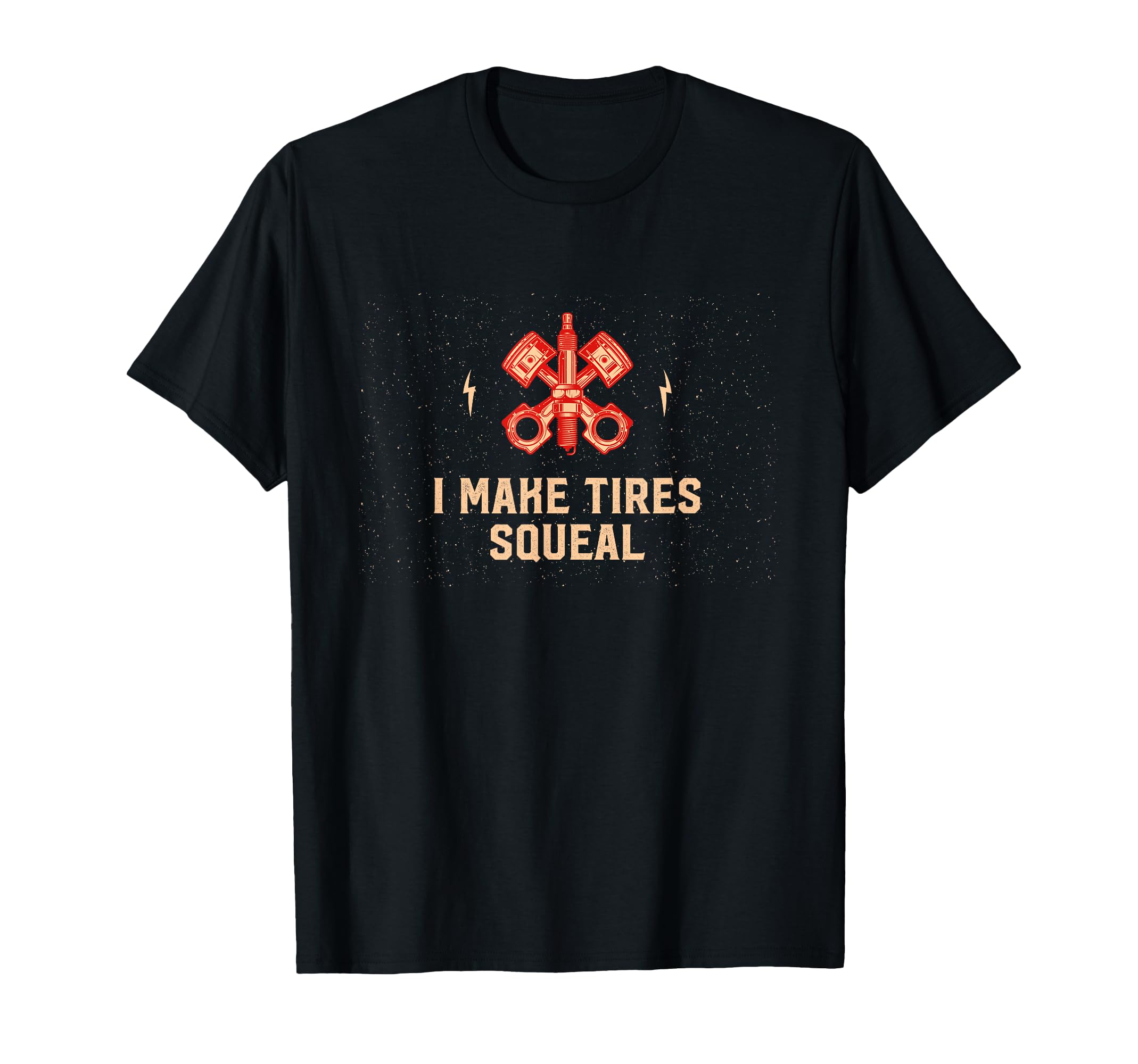 I Make Tires Squeal Mechanic Dad Jokes T-Shirt - Unique Graphic for Adults - T-Shirt, Sweatshirt, Hoodie