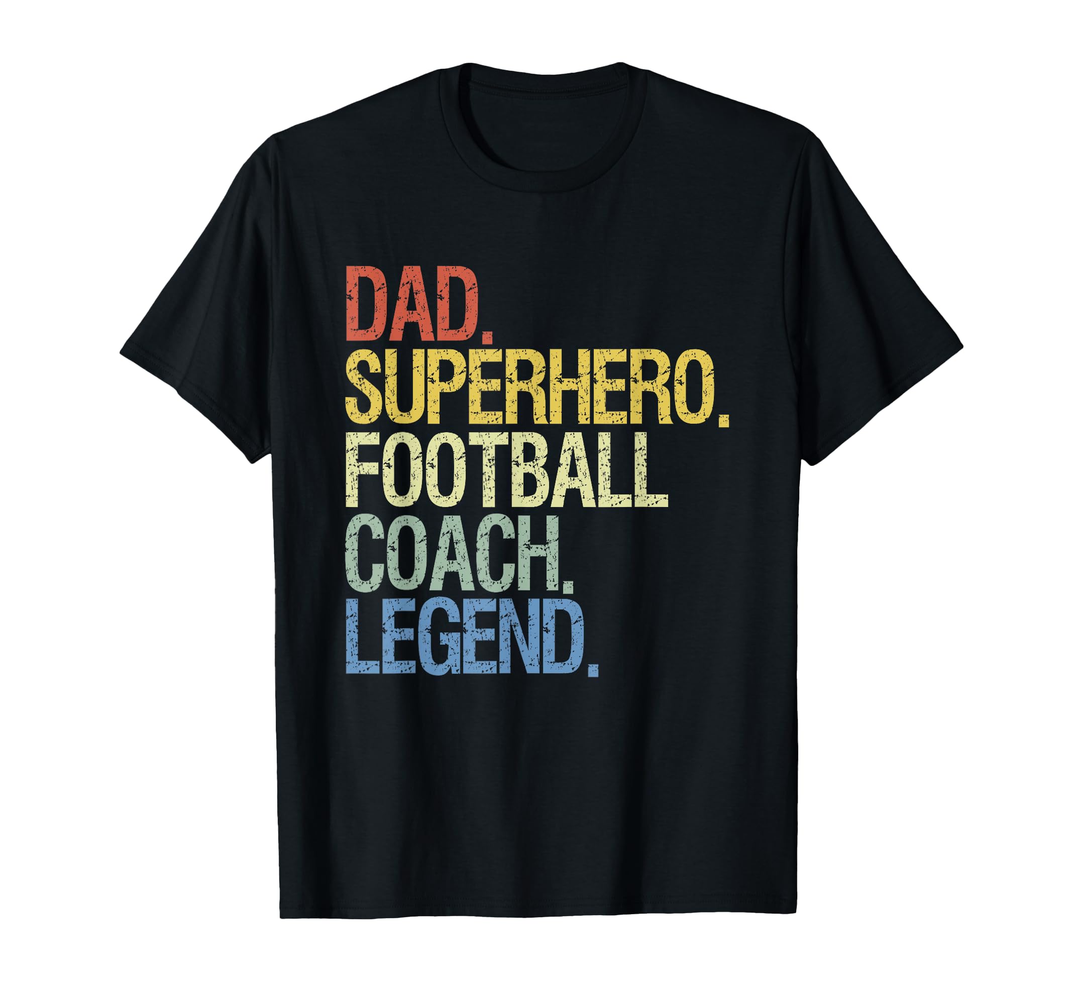Dad Superhero Football Coach Legend T-Shirt - Unique Graphic for Adults - T-Shirt, Sweatshirt, Hoodie