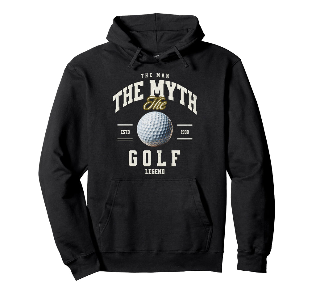 Myth Golf Legend Funny Golf Hoodie - Casual Everyday Wear Men Women - T-Shirt, Sweatshirt, Hoodie