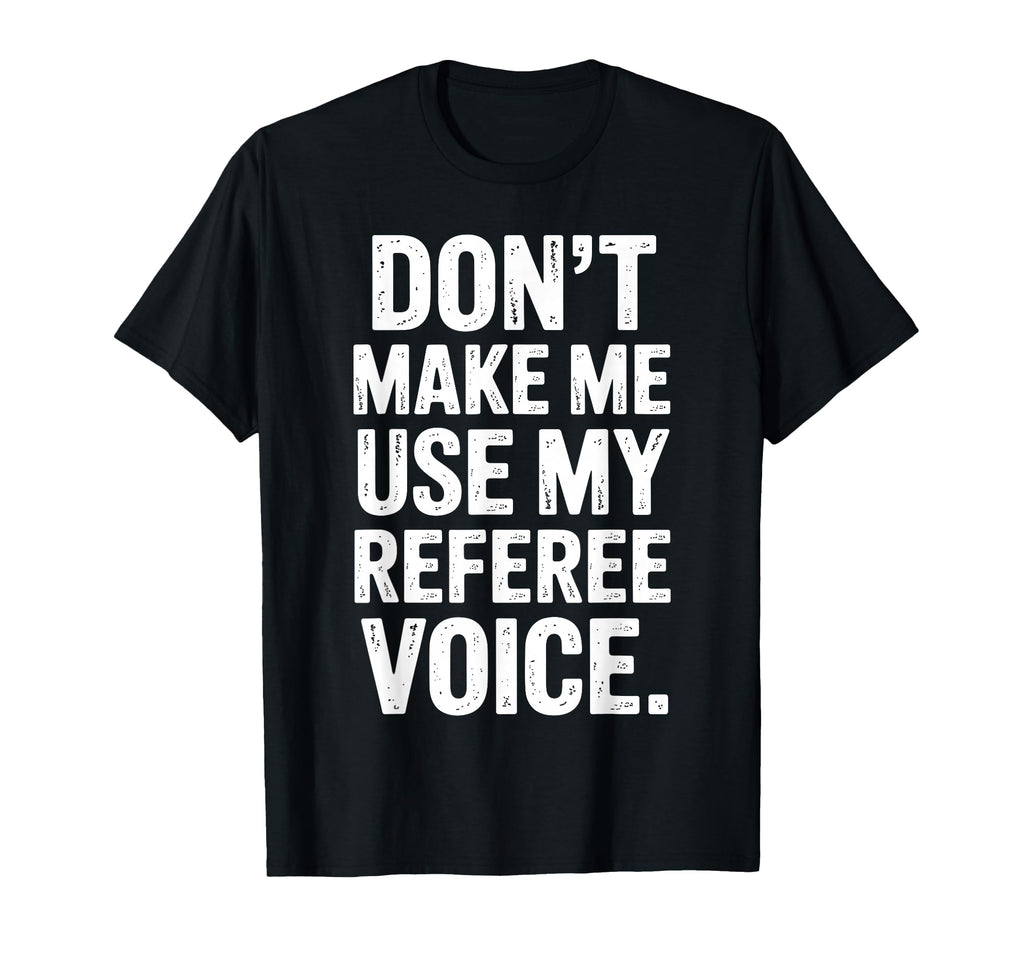 Best Referee Soccer Ref Umpire Referee T-Shirt - Unique Graphic Unisex - T-Shirt, Sweatshirt, Hoodie