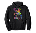 Rad Dad Rad Dad Fathers Day Hoodie - Custom Art Print for Adults - T-Shirt, Sweatshirt, Hoodie