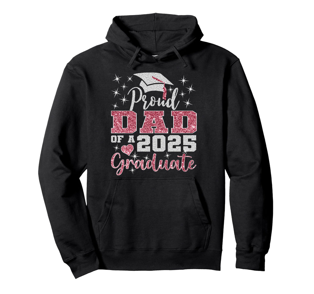 Super Proud Dad 2025 Graduate Senior Hoodie - Trendy Graphic Unisex - T-Shirt, Sweatshirt, Hoodie