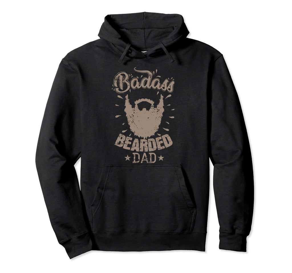 Badass Bearded Dad Beard Carrier Hoodie - Custom Art Print Men Women - T-Shirt, Sweatshirt, Hoodie