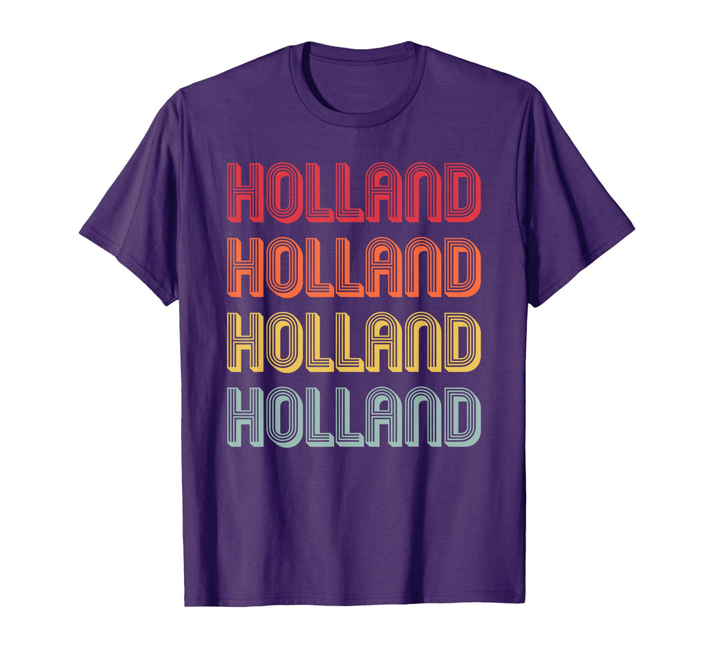 Holland Gift Surname Funny Birthday T-Shirt - Fun Novelty Design Men Women - T-Shirt, Sweatshirt, Hoodie