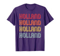 Holland Gift Surname Funny Birthday T-Shirt - Fun Novelty Design Men Women - T-Shirt, Sweatshirt, Hoodie