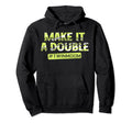 Make It Double Twinmom Twin Mom Funny Mom Hoodie - Unique Graphic Unisex - T-Shirt, Sweatshirt, Hoodie
