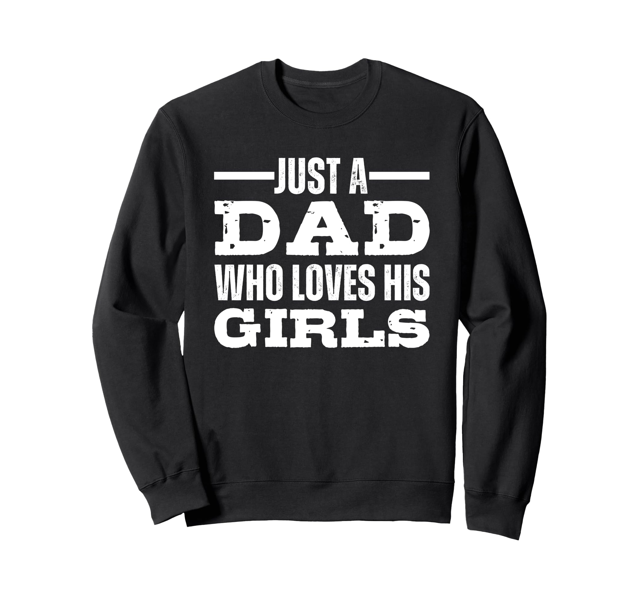 Just Dad Who Loves His T Shirts T-Shirt - Fun Novelty Design for Adults - T-Shirt, Sweatshirt, Hoodie